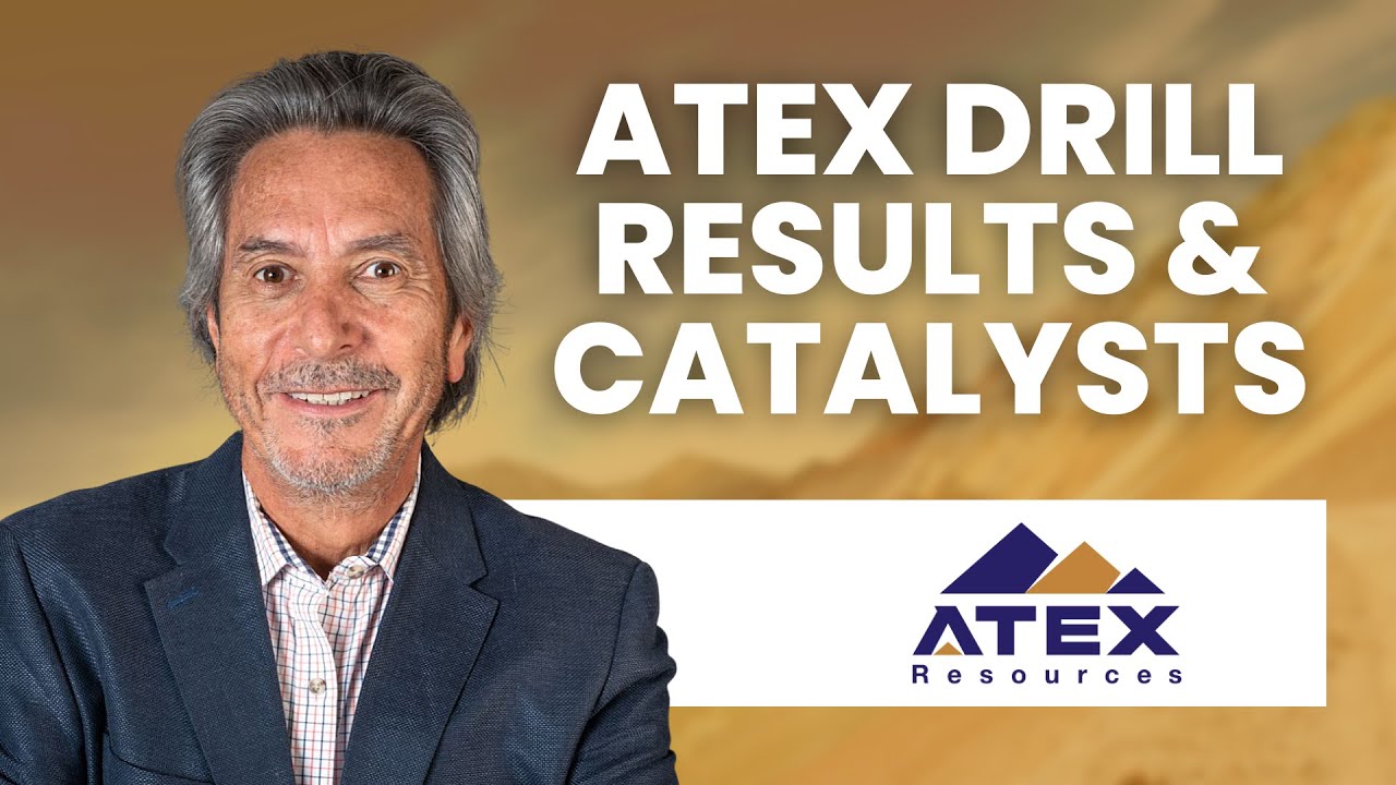 ATEX Resources Q&A: Drill Results & Future Catalysts